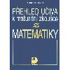Pehled uiva k maturitn zkouce z matematiky - Alois Halouzka