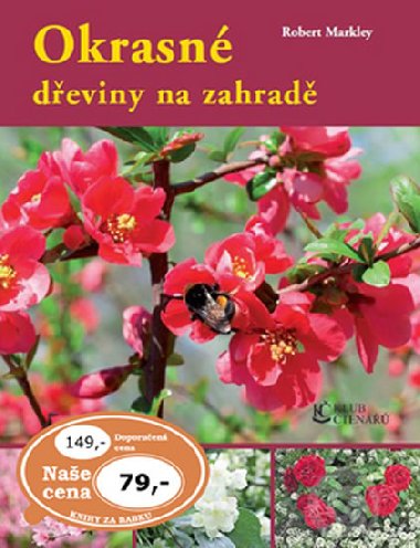 Okrasn deviny na zahrad - Robert Markley