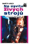 Na svitu ivch stroj - Martyn Amos