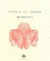 Leyenda del golem - Ivana Pechkov; Petr Nikl