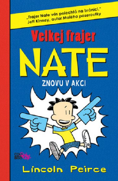 Velkej frajer Nate Znovu v akci - Lincoln Peirce