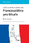 Francouztina pro lkae - Richard Rokyta; Richard Stejskal; Martin Vokurka