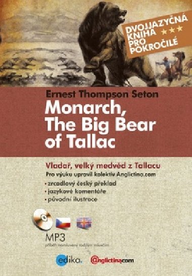 Vlada, velk medvd z tallacu anglicko- esk dvojjazyn - Ernest Thompson Seton