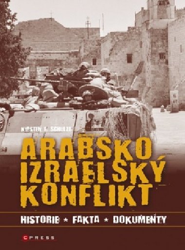 Arabsko - izraelsk konflikt - Kirsten E. Schulze