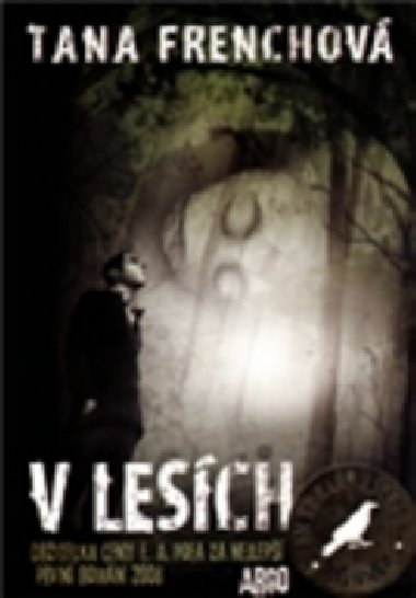 V lesch - Tana Frenchov