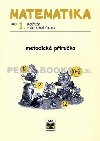 Matematika pro 1. ronk zkladn koly metodick pruka - Miroslava kov