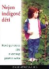 Nejen indigov dti - 