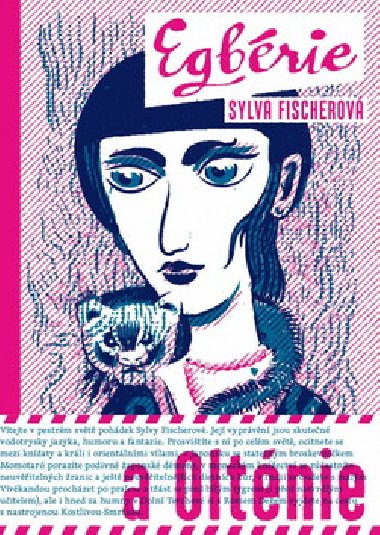 Oltnie a egbrie - Sylva Fischerov