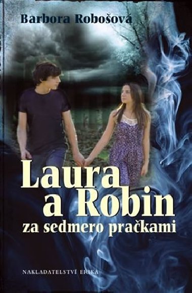 Laura a robin za sedmero prakami - Barbora Roboov