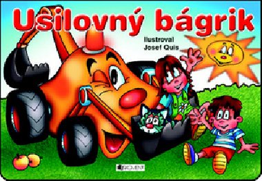 Usilovn bgrik - Josef Quis
