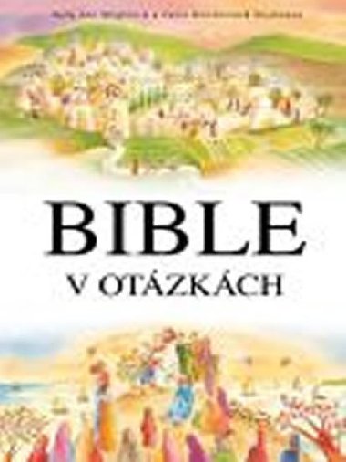 Bible v otzkch - Sally Ann Wrightov
