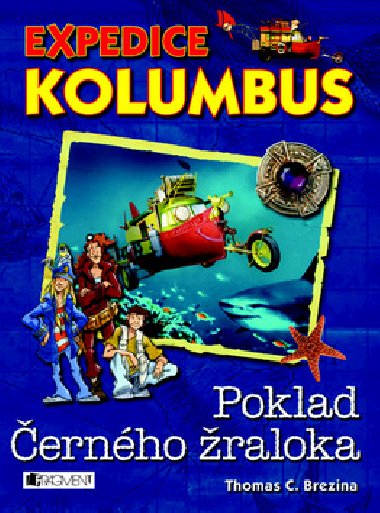 Expedice kolumbus poklad ernho raloka - Thomas C. Brezina