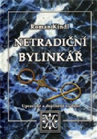 Netradin bylink - Kindl Roman
