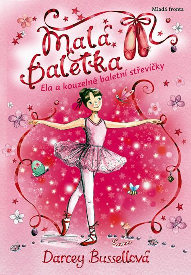 Mal baletka 1 - Ela a kouzeln baletn stevky - Darcey Bussellov