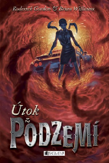 Podzem 5 - tok z Podzem - Roderick Gordon; Brian Williams