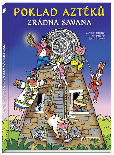 Poklad Aztk - Zrdn savana - Jaroslav Nmeek; Ji Pobork; Ljuba tplov
