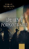 Dejiny pornografie - Goran Tribuson