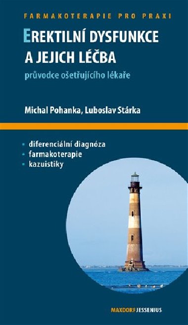 Erektiln dysfunkce a jejich lba - Strka Luboslav, Pohanka Michal,