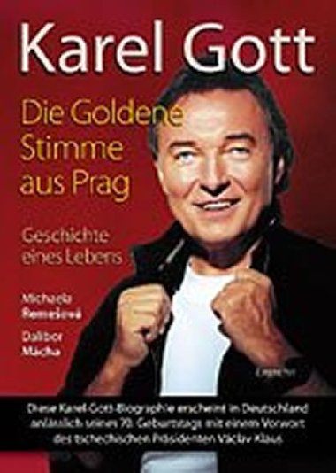 Karel Gott / Die Goldene Stimme aus Prag - Mcha Dalibor Remeov Michaela