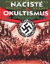 Nacist a okultismus - Paul Roland