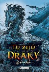 Tu ij draky - James A. Owen