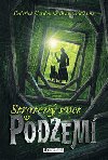 Straten svet v podzem - Roderick Gordon; Brian Williams