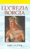 Lucrezia borgia - John Faunce