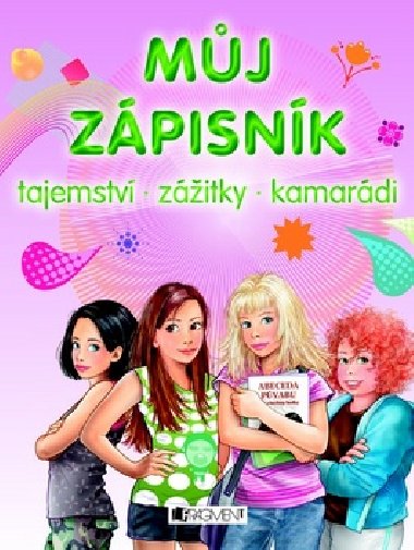 Můj zápisník – Tajemství, zážitky, kamarádi - 