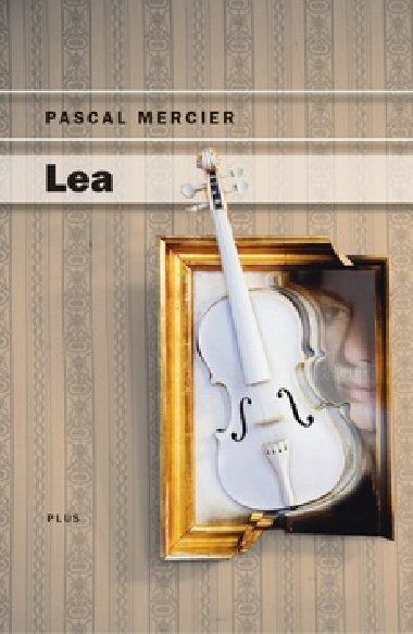 Lea - Pascal Mercier