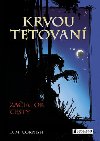 Krvou tetovan zaiatok cesty - D. M. Cornish
