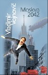 Moskva 2042 - Vladimir Vojnovi