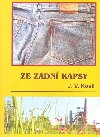 Ze zadn kapsy - J.V. Kosil