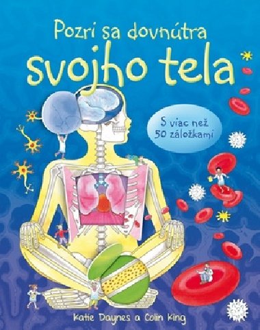 Pozri sa dovntra svojho tela - Katie Daynes; Colin King