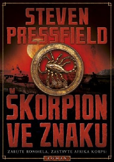 korpion ve znaku - Steven Pressfield