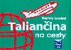 Talianina na cesty - Daniela Laudani