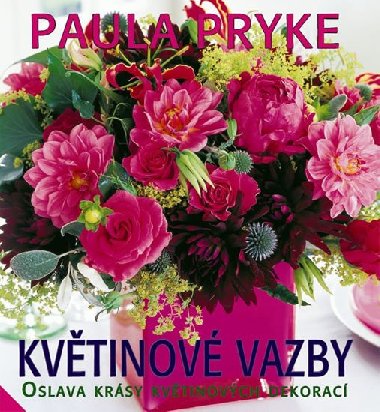 Kvtinov vazby - Paula Pryke