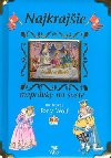 Najkrajie rozprvky na svete - Anna Casalis; Tony Wolf