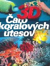 3d čaro koralových útesov - Chris Madsen