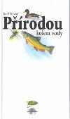 Prodou kolem vody - Karel astn