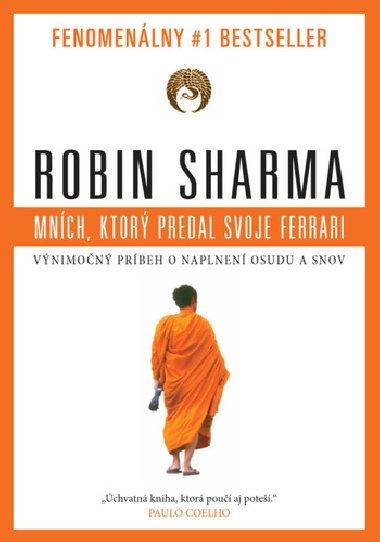 Mnch, ktor predal svoje ferrari - Robin S. Sharma