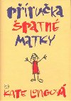Pruka patn matky - Kate Longov