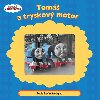 Tom a tryskov motor - 