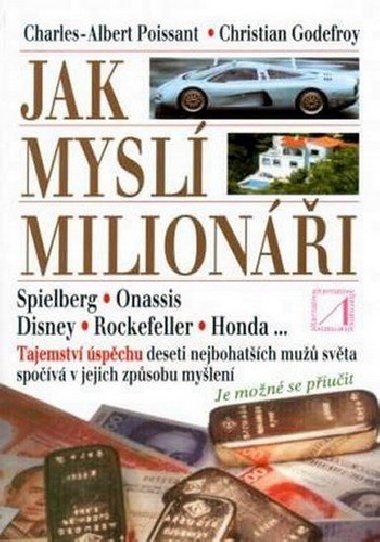 Jak mysl milioni - Godefroy Christian, Poissant Charles-Albert