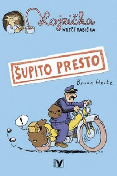 upito presto - Bruno Heitz; Richard Podan