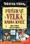 Pern velk kniha kvz - Nick Arnold; Tony De Saulles