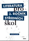 Literatura pro 3. ronk stednch kol - Ivana Dorovsk; Lenka ebelov