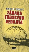Zhada udskho vedomia - Daniel C. Dennett