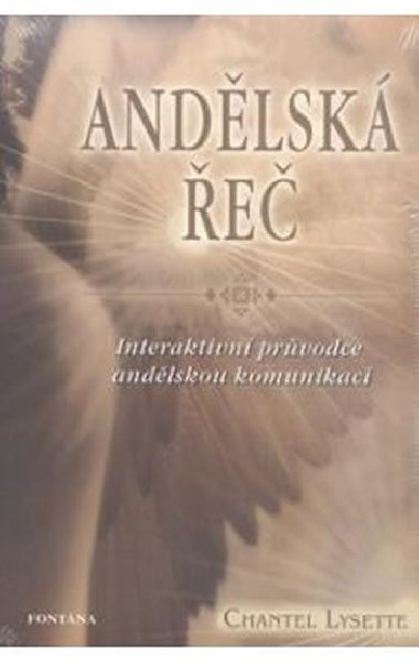 Andělská řeč - interaktivní průvodce andělskou komunikací - Lysette Chantel