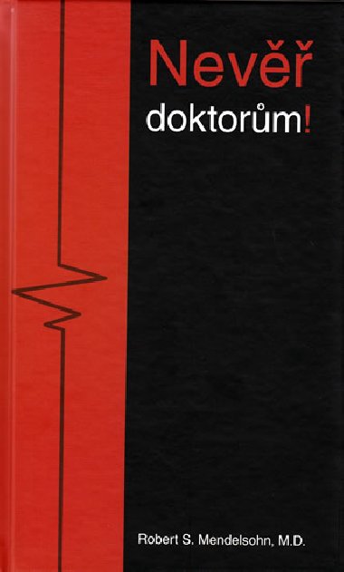 Nev doktorm! - Mendelsohn S. Robert