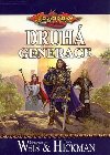 Druh generace - Tracy Hickman; Margaret Weis